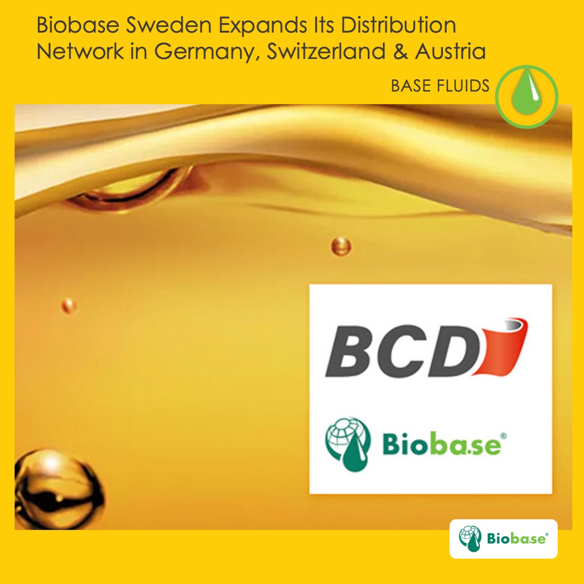 Base fluids new partnership with BCD Chemie